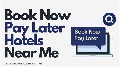 Because flexibility matters. . Book now pay later hotels near me